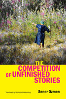 The Competition of Unfinished Stories 9533515341 Book Cover
