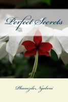 Perfect Secrets 1495956369 Book Cover