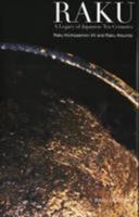 Raku A Legacy Of Japanese Tea Ceramics 486152461X Book Cover