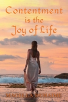 Contentment Is the Joy of Life B0CG8FG24G Book Cover