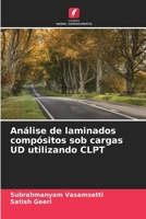 Análise de laminados compósitos sob cargas UD utilizando CLPT 6205737329 Book Cover