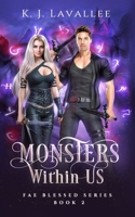 Monsters Within Us (Fae Blessed) B0F2FKDHFX Book Cover