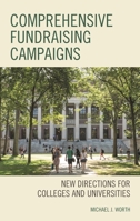 Comprehensive Fundraising Campaigns: New Directions for Colleges and Universities 147586213X Book Cover