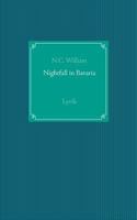 Nightfall in Bavaria: Lyrik 3739241063 Book Cover