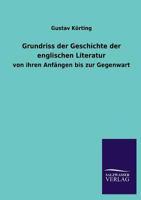 Grundriss der Geschichte der englischen Literatur 3965066676 Book Cover