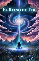 EL REINO DE TER (Spanish Edition) 8410905434 Book Cover