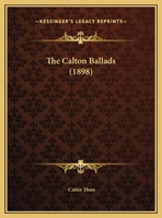The Calton Ballads 1166982645 Book Cover