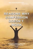 Reasons why CONFESSION DOESN'T WORK.: An in-depth guide on why your confession is worthless. 1691142581 Book Cover
