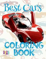 ✌ Best Cars ✎ Car Coloring Book for Boys ✎ Coloring Book 6 Year Old ✍ (Coloring Book Mini) Coloring Book: ✌ Coloring ... ✎: Volume 1 1981310630 Book Cover