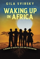 Waking Up in Africa 1037113470 Book Cover