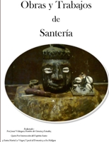 Obras y trabajos de Santeria 1471769062 Book Cover