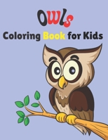 Owls Coloring Book for Kids: Cute owl coloring book for Kids Ages 2-4,4-8 B0915GWV1H Book Cover