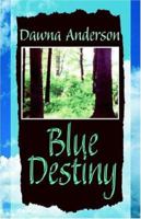 Blue Destiny 1401003885 Book Cover