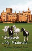 Wentworth My Wentworth 1425928072 Book Cover