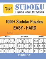 Sudoku Puzzle Book for Adults: 1,000+ Sudoku Puzzle Book - EASY to HARD - Book No.2 B08423ZCS2 Book Cover