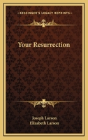 Your Resurrection 1430472081 Book Cover