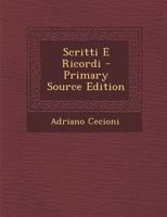Scritti E Ricordi 114872561X Book Cover