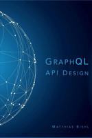 GraphQL API Design 1979717524 Book Cover