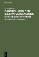 Darstellung Der Innern Verwaltung Gro�britanniens 3111317404 Book Cover