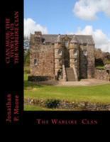 Clan Muir: The Story of Us: The Warlike Clan 1530816572 Book Cover