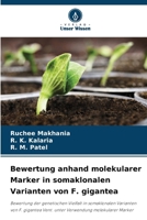 Bewertung anhand molekularer Marker in somaklonalen Varianten von F. gigantea 6209284647 Book Cover