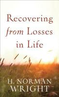 Recovering from Losses in Life 0800716531 Book Cover