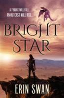 Bright Star 0765392992 Book Cover
