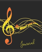 Do What You Love Journal 1696962609 Book Cover