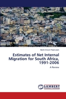 Estimates of Net Internal Migration for South Africa, 1991-2006 365910275X Book Cover