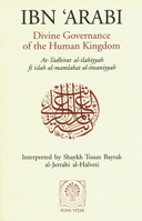 Divine Governance of the Human Kingdom: Including What the Seeker Needs and The One Alone 1887752056 Book Cover