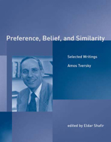 Preference, Belief, and Similarity: Selected Writings (Bradford Books) 0262201445 Book Cover