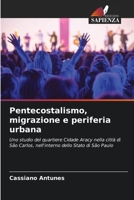 Pentecostalismo, migrazione e periferia urbana 6205854678 Book Cover