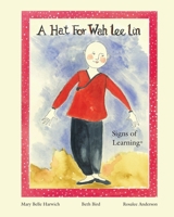 A Hat for Wah Lee Lin 0983008442 Book Cover