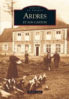 Ardres et son canton 2849103039 Book Cover
