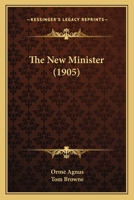 The New Minister 1165106264 Book Cover