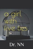 A girl with five ties B0B2HQ3RYF Book Cover