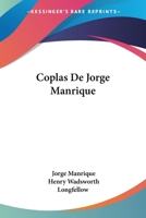 Coplas De Jorge Manrique 1417955228 Book Cover