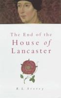 End of the House of Lancaster 0862992907 Book Cover