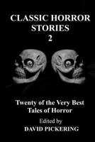 Classic Horror Stories 2 1481285726 Book Cover