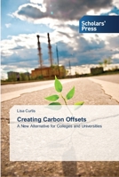 Creating Carbon Offsets 3639714709 Book Cover