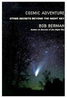 Cosmic Adventure: Other Secrets Beyond the Night Sky 0688144950 Book Cover
