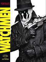 Watchmen: The Film Portraits 1848560699 Book Cover