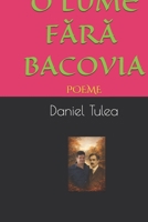 POEME- O LUME FARA BACOVIA (Romansh Edition) B0GQQJ33CG Book Cover