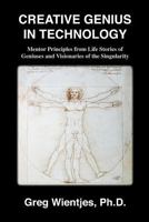 Creative Genius in Technology 146372750X Book Cover