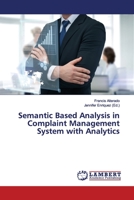 Semantic Based Analysis in Complaint Management System with Analytics 6139952085 Book Cover