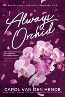 Always Orchid 1958223042 Book Cover
