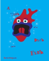 A Tish, Of A Dish, For A Fish 1456313835 Book Cover