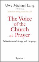 The Voice of the Church at Prayer: Reflections on Liturgy and Language 1586177206 Book Cover
