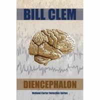 Diencephalon (Holland Carter Series) 0615137326 Book Cover