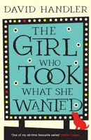 The Girl Who Took What She Wanted: Stewart Hoag Mysteries 1613163843 Book Cover